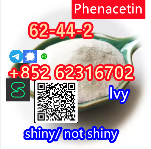 high quality Phenacetin CAS 62-44-2 supplier with