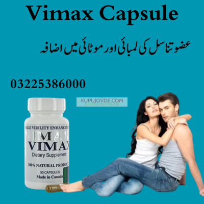 Buy Vimax Capsule Price In Pakistan – 03225386000